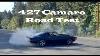 1970 Camaro 427 Small Block Road Test