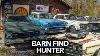A Slice Of Heaven Chevys Mopars And Fords In Tennessee Barn Find Hunter Ep 122