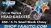 How To Replace Head Gaskets On A 350 5 7l Small Block Chevy Engine